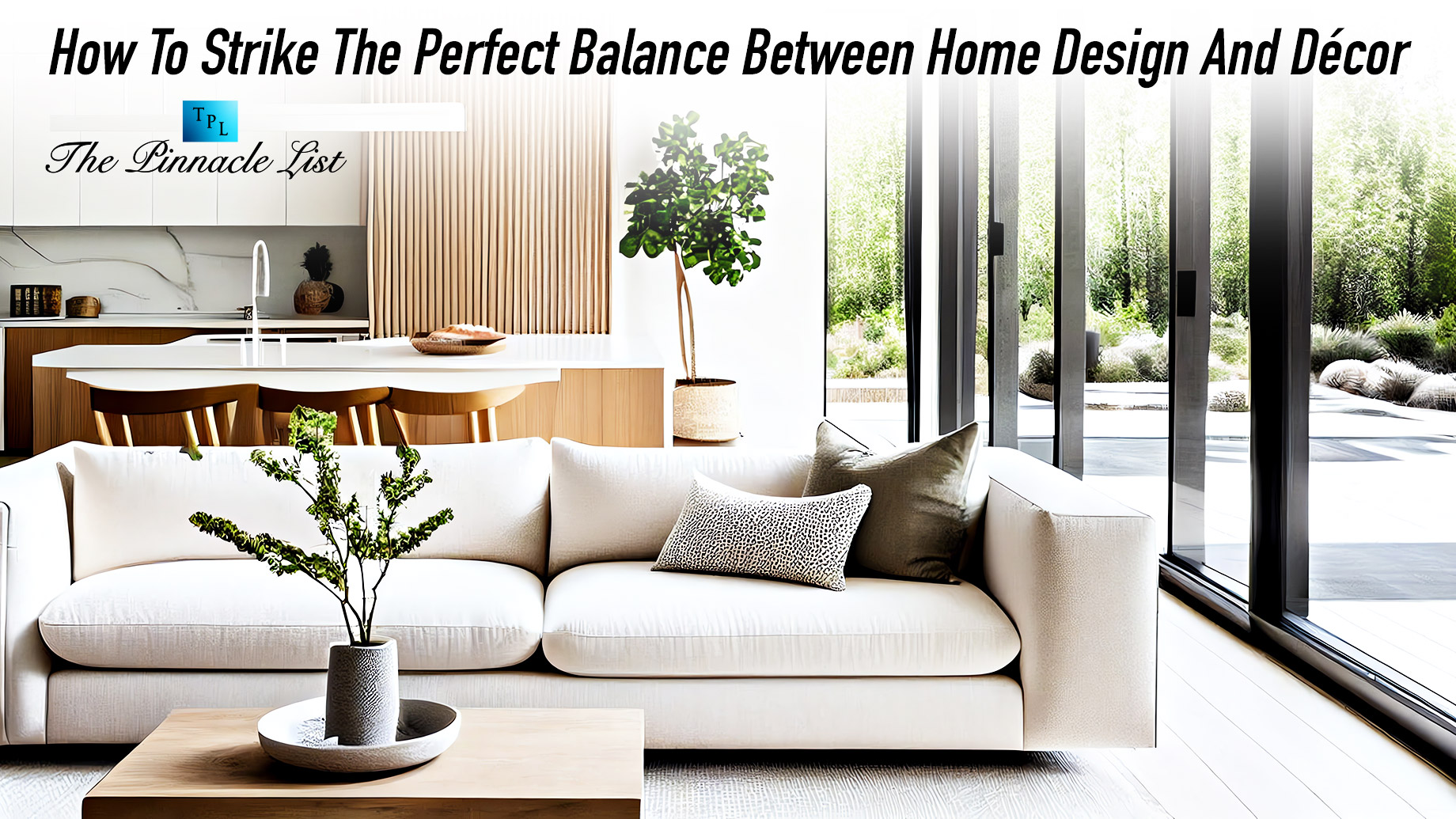 How To Strike The Perfect Balance Between Home Design And Décor