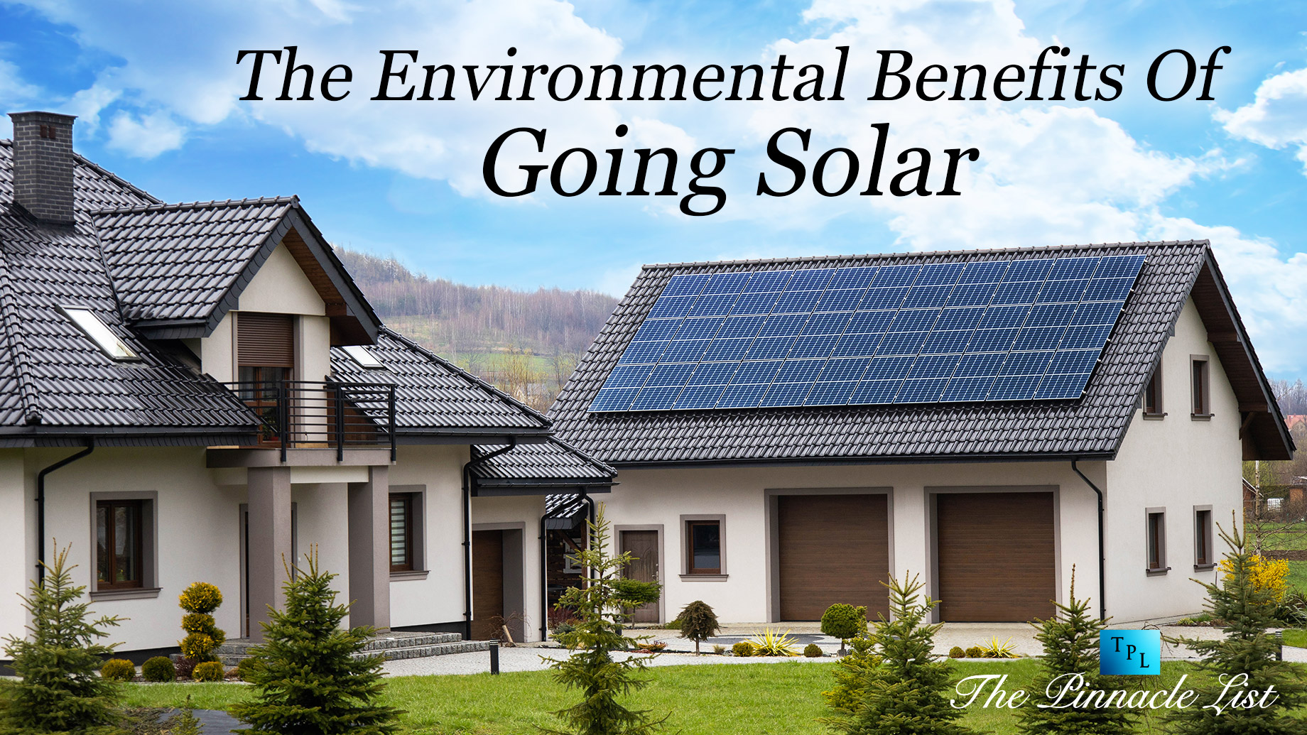 The Environmental Benefits Of Going Solar
