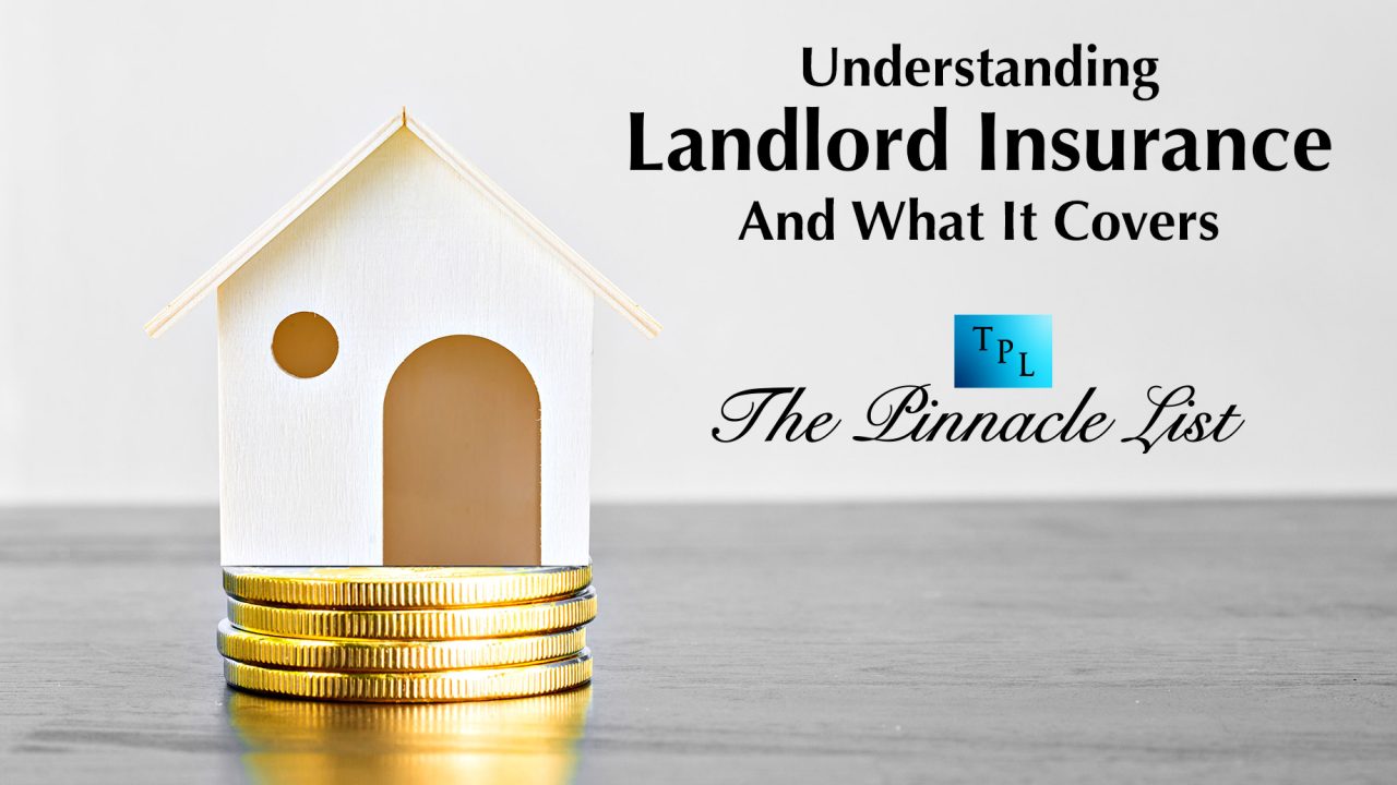 Understanding Landlord Insurance And What It Covers