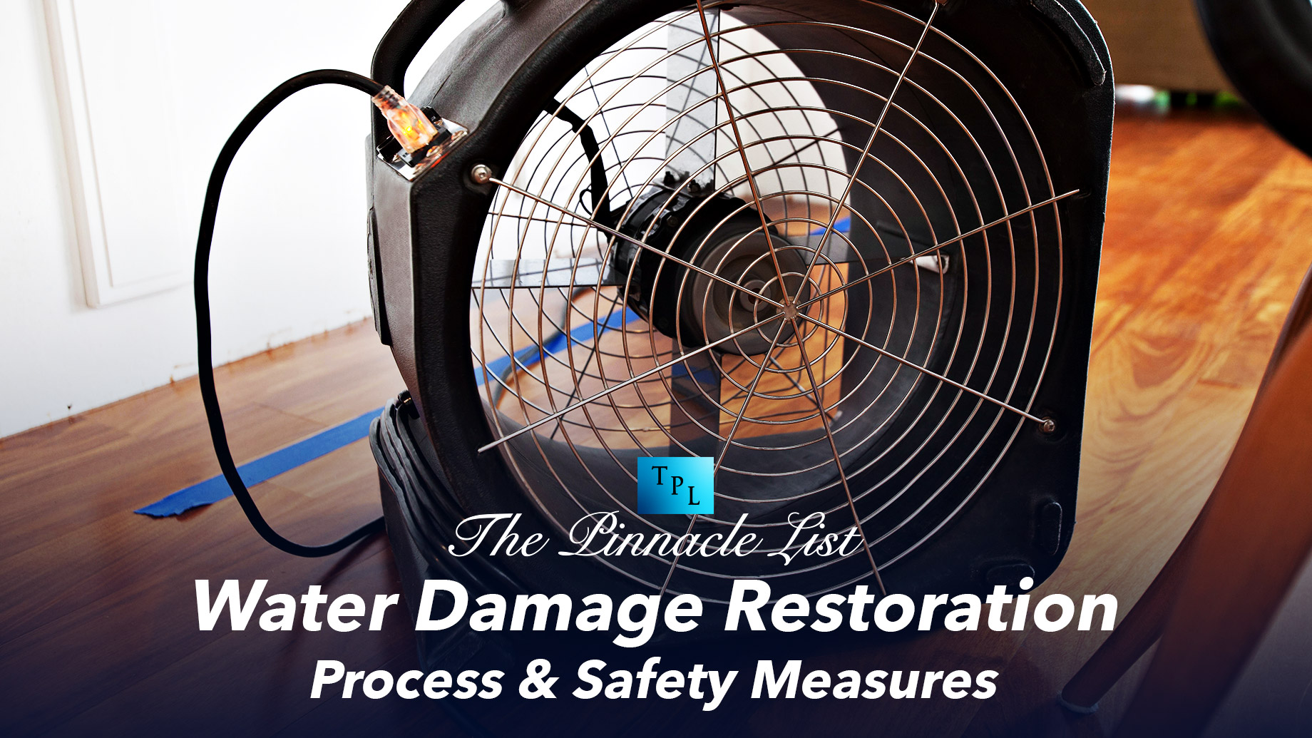 Water Damage Restoration: Process And Safety Measures
