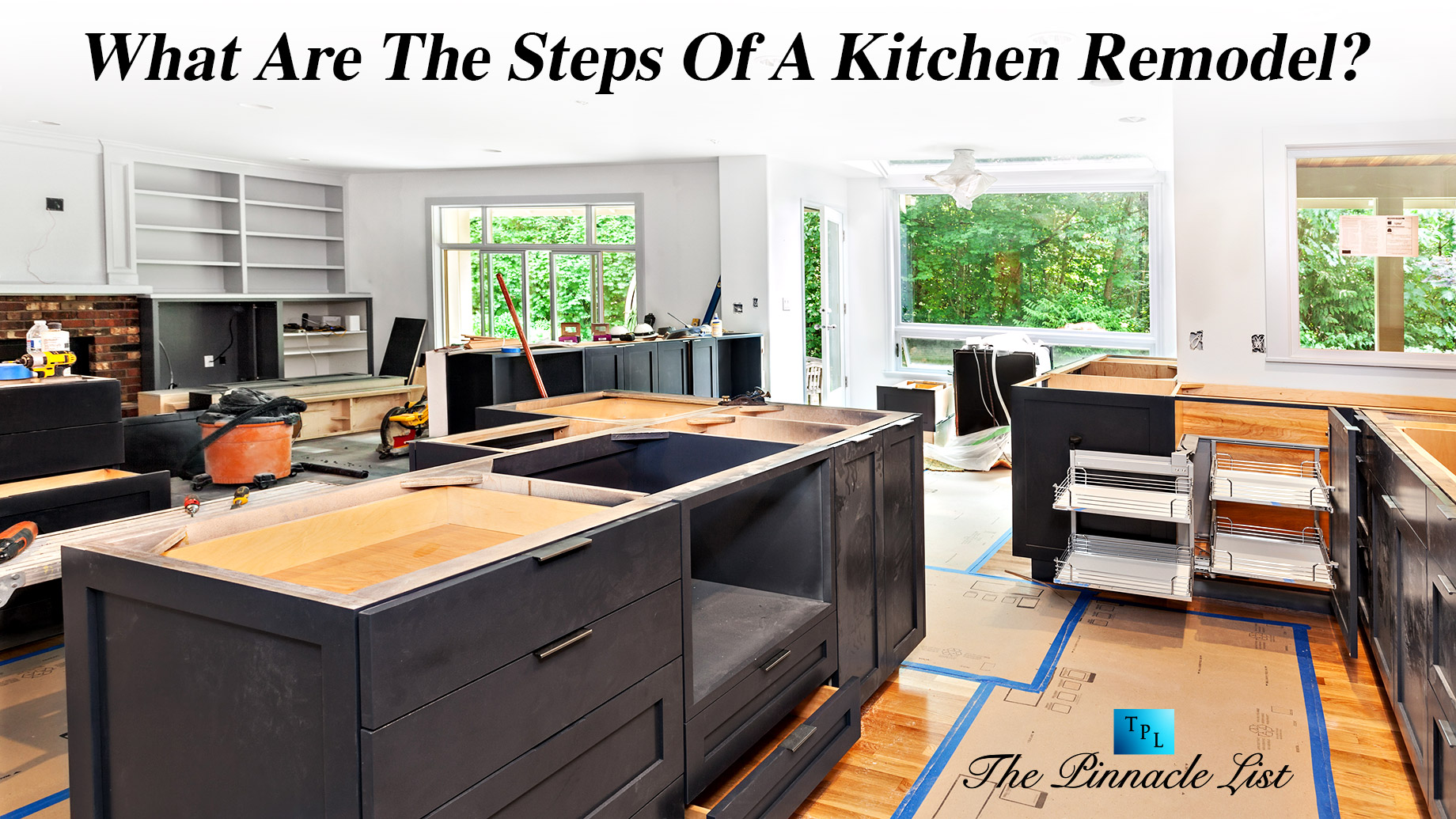 What Are The Steps Of A Kitchen Remodel?