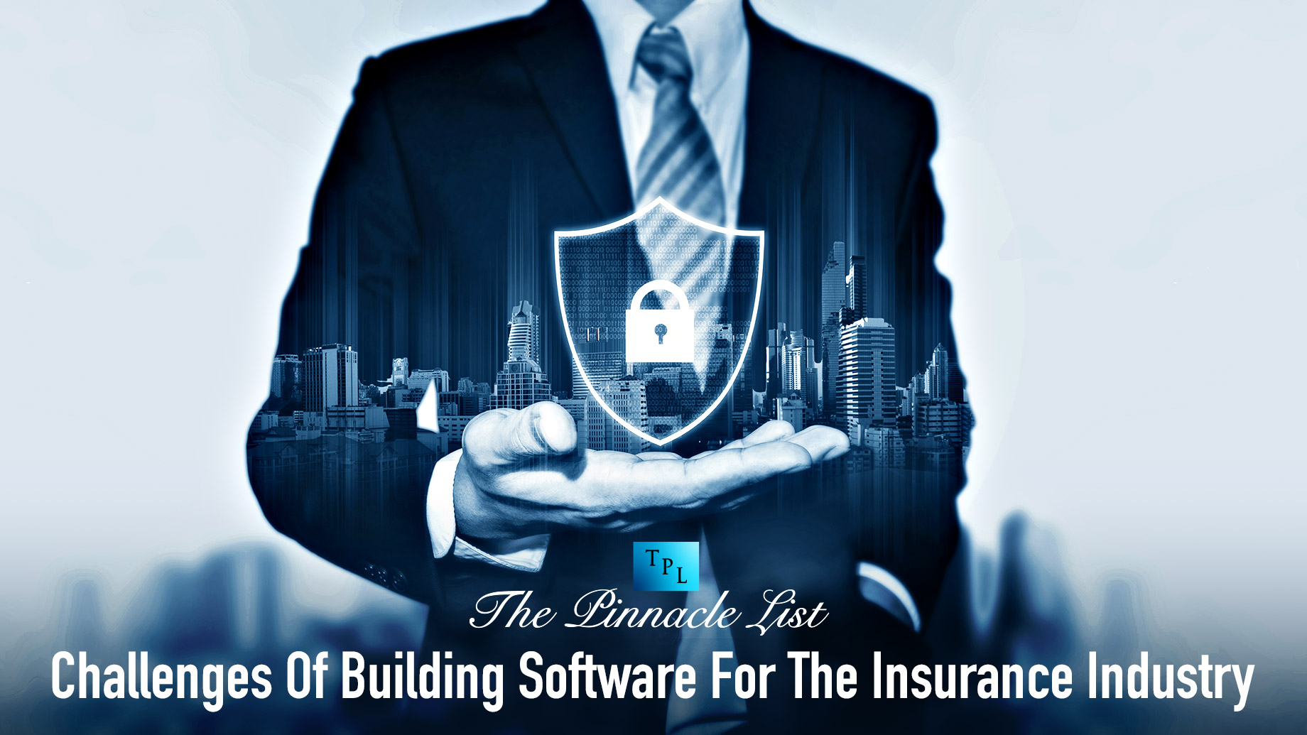 Challenges Of Building Software For The Insurance Industry