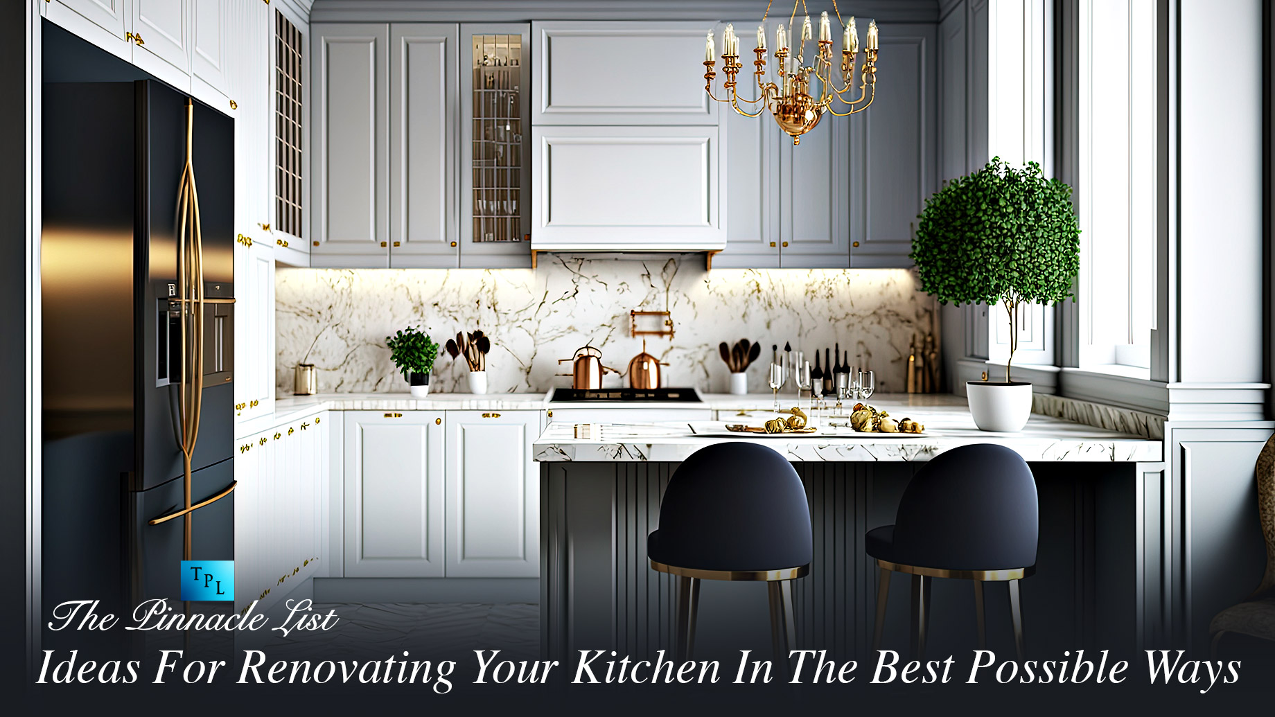 Ideas For Renovating Your Kitchen In