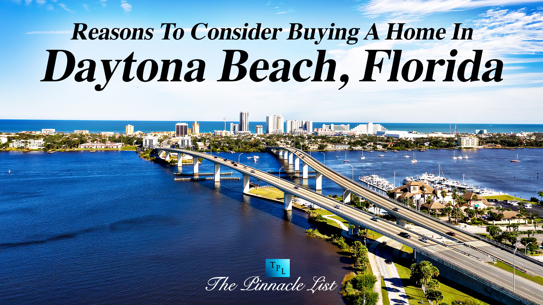 Reasons To Consider Buying A Home In Daytona Beach, Florida