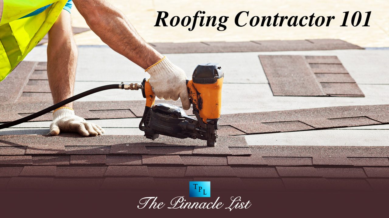 Roofing Contractor 101