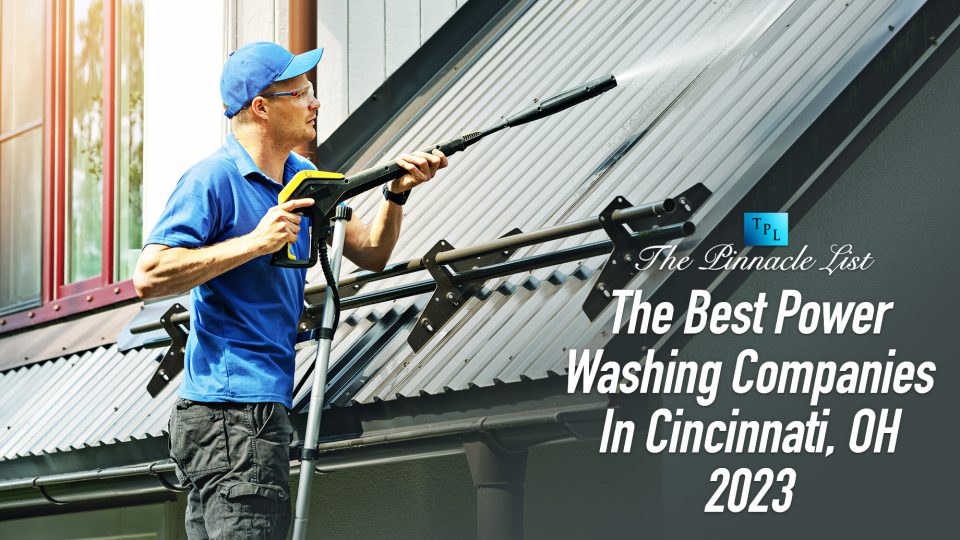 The Best Power Washing Companies In Cincinnati, OH In 2023 The