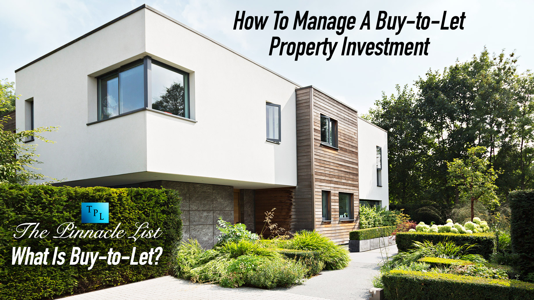 What Is Buy-to-Let? How To Manage A Buy-to-Let Property Investment