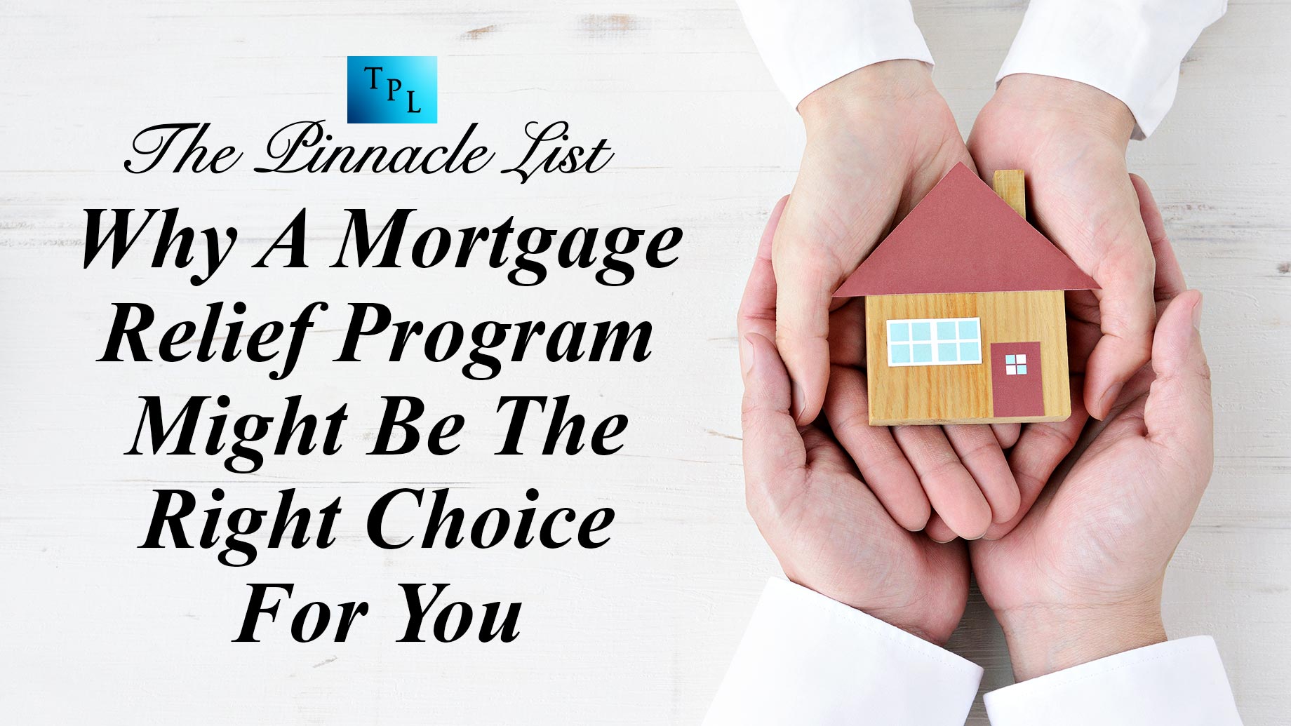 Why A Mortgage Relief Program Might Be The Right Choice For You