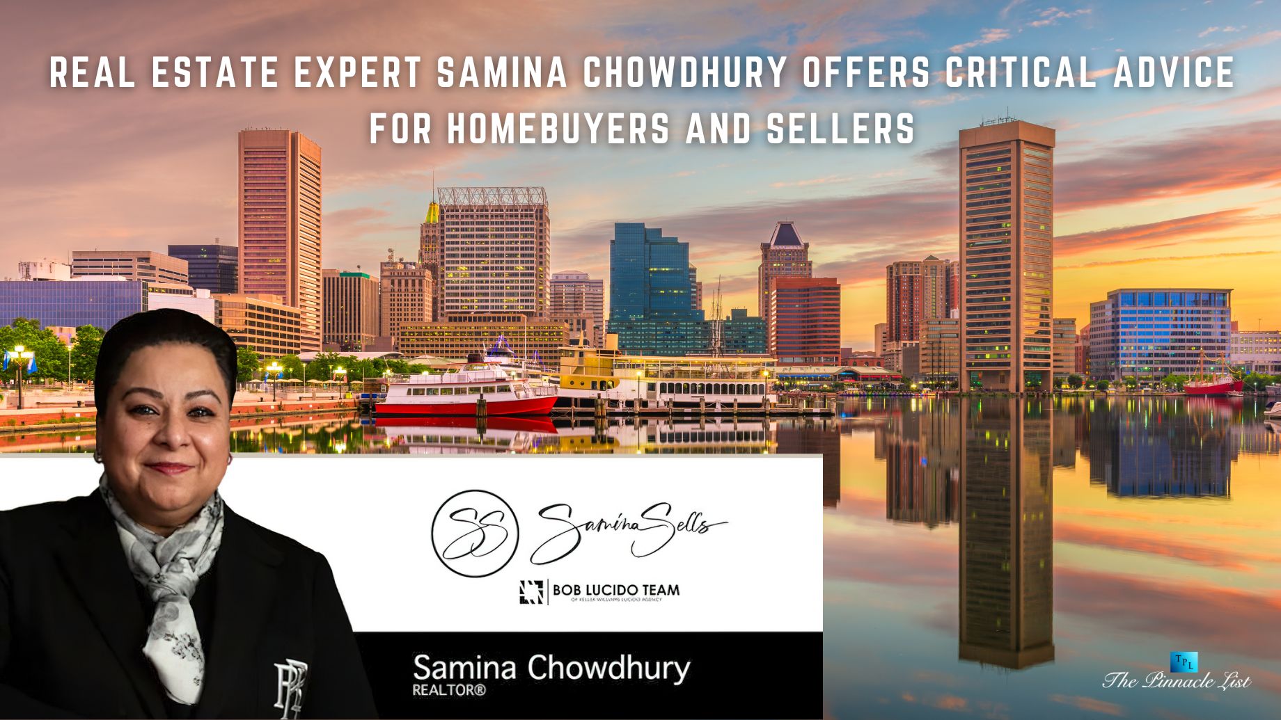 Real Estate Expert Samina Chowdhury Offers Critical Advice for Homebuyers and Sellers