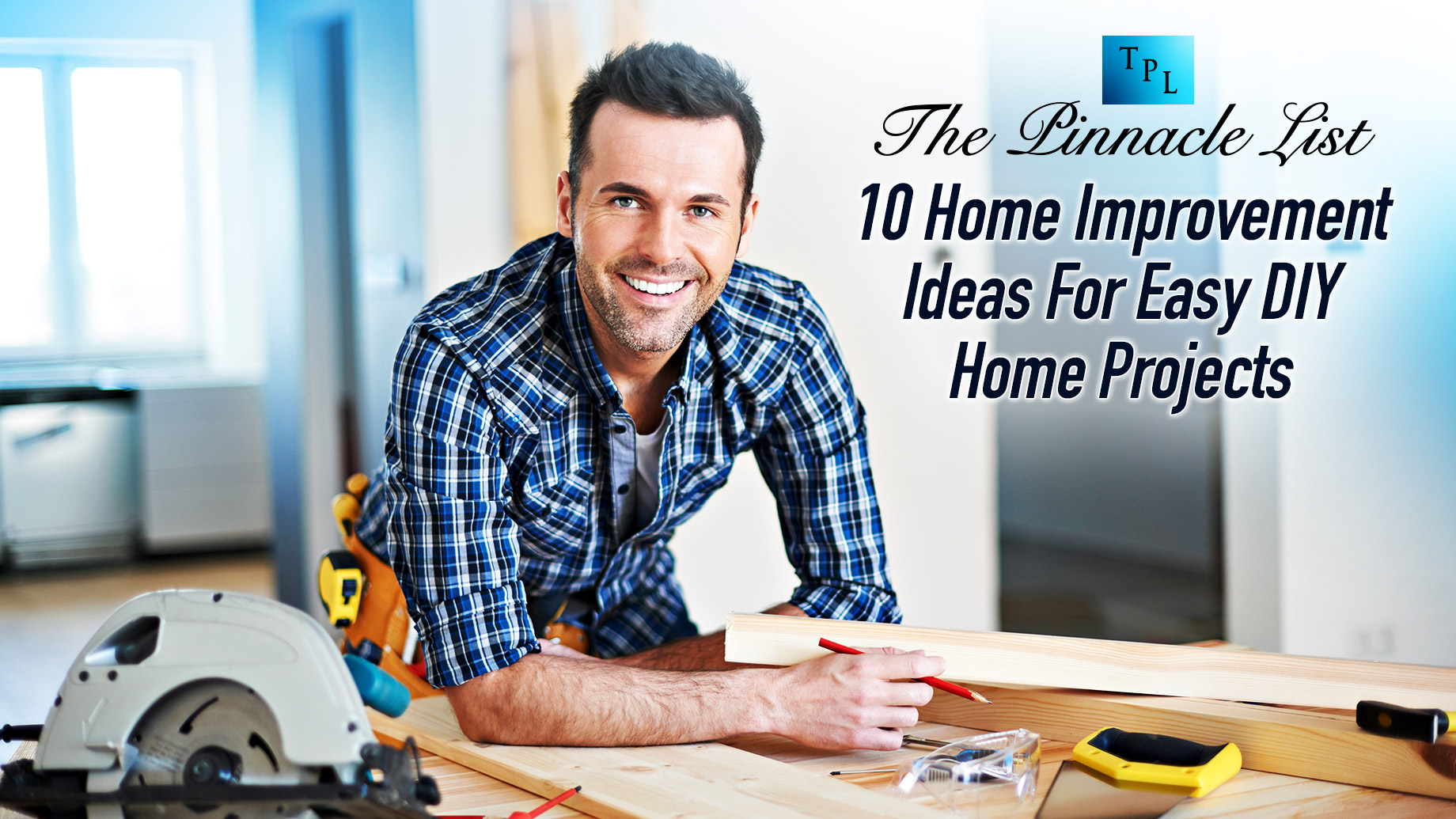 10 Home Improvement Ideas For Easy DIY Home Projects