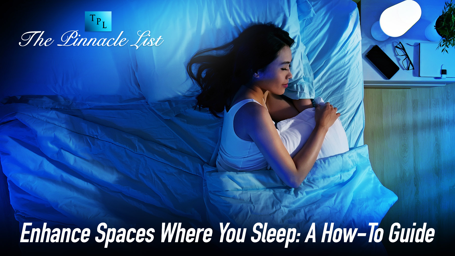 Enhance Spaces Where You Sleep - A How-To Guide