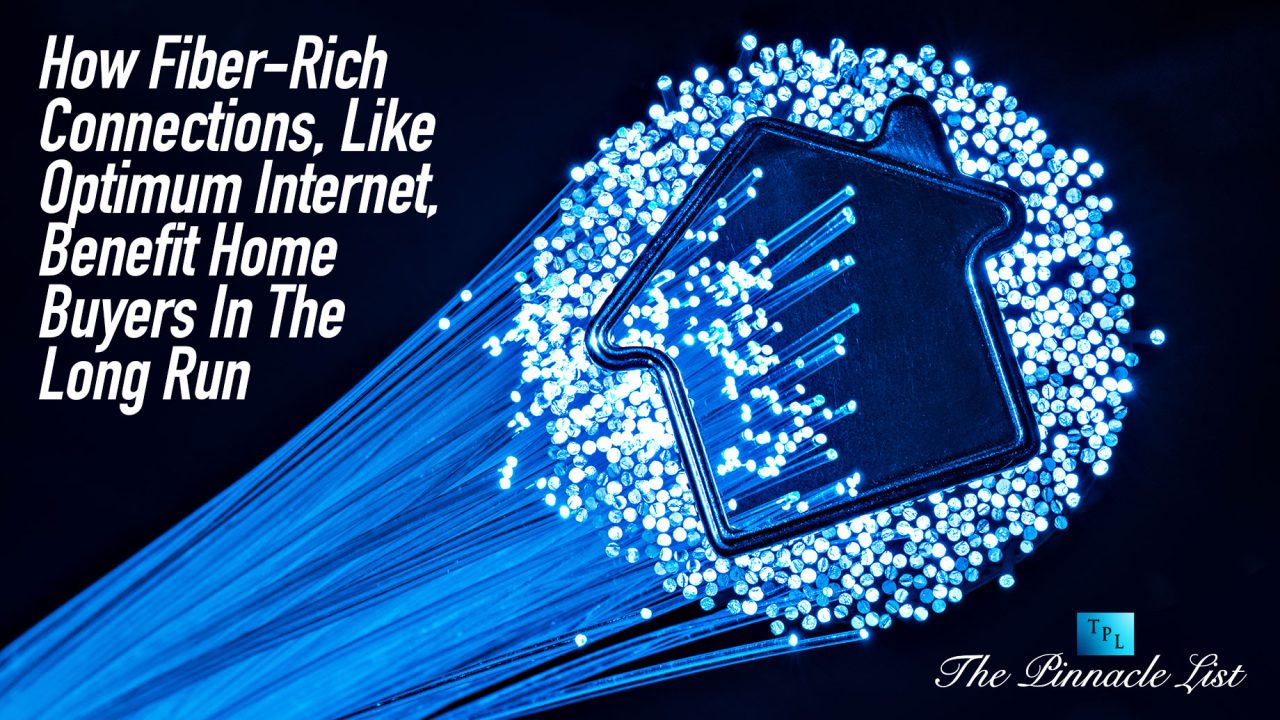 How FiberRich Connections, Like Optimum Benefit Home Buyers