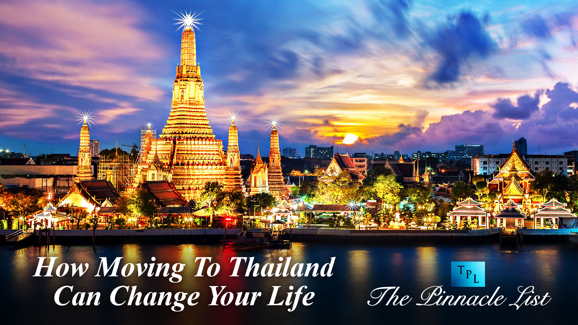 How Moving To Thailand Can Change Your Life
