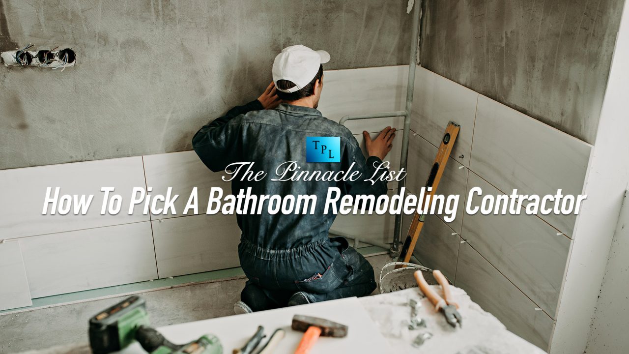How To Pick A Bathroom Remodeling Contractor