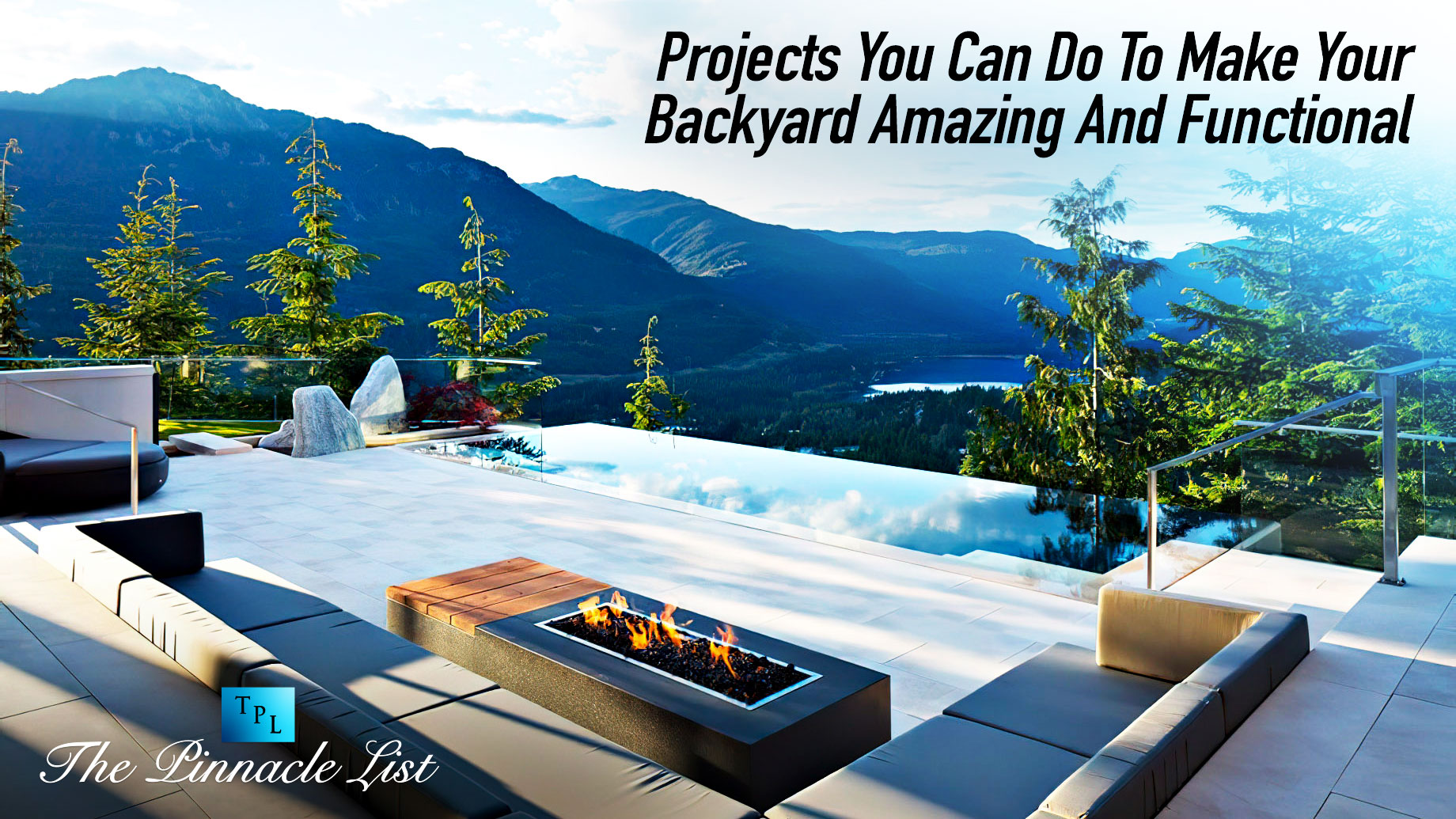 Projects You Can Do To Make Your Backyard Amazing And Functional