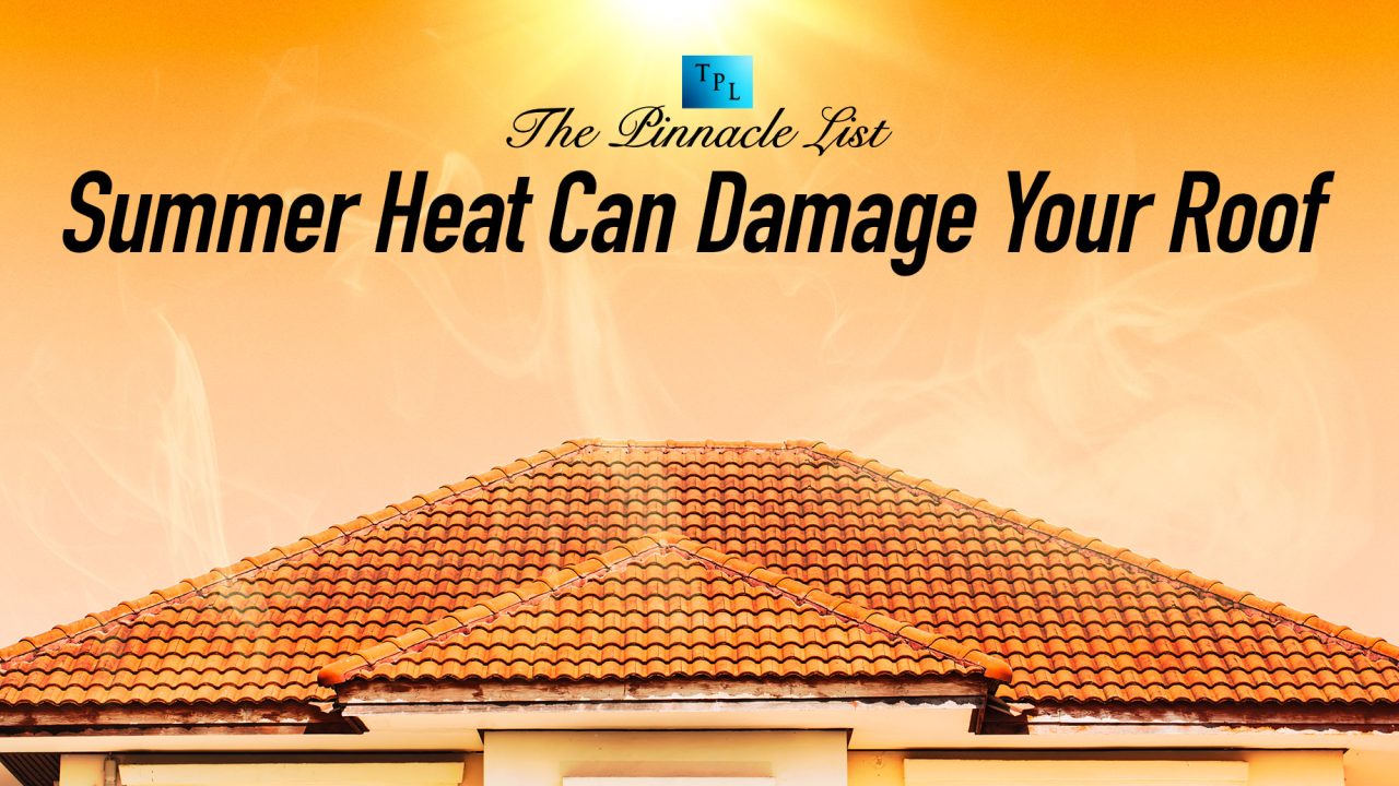 Summer Heat Can Damage Your Roof