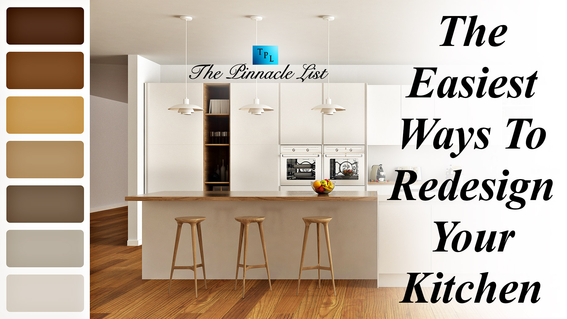 The Easiest Ways To Redesign Your Kitchen