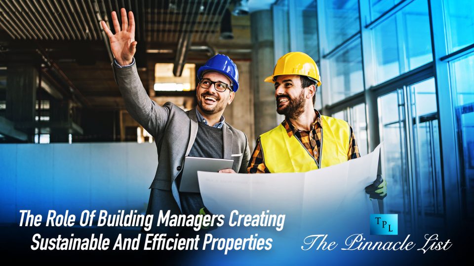The Role Of Building Managers Creating Sustainable And Efficient ... - Ultimately Create Efficient
