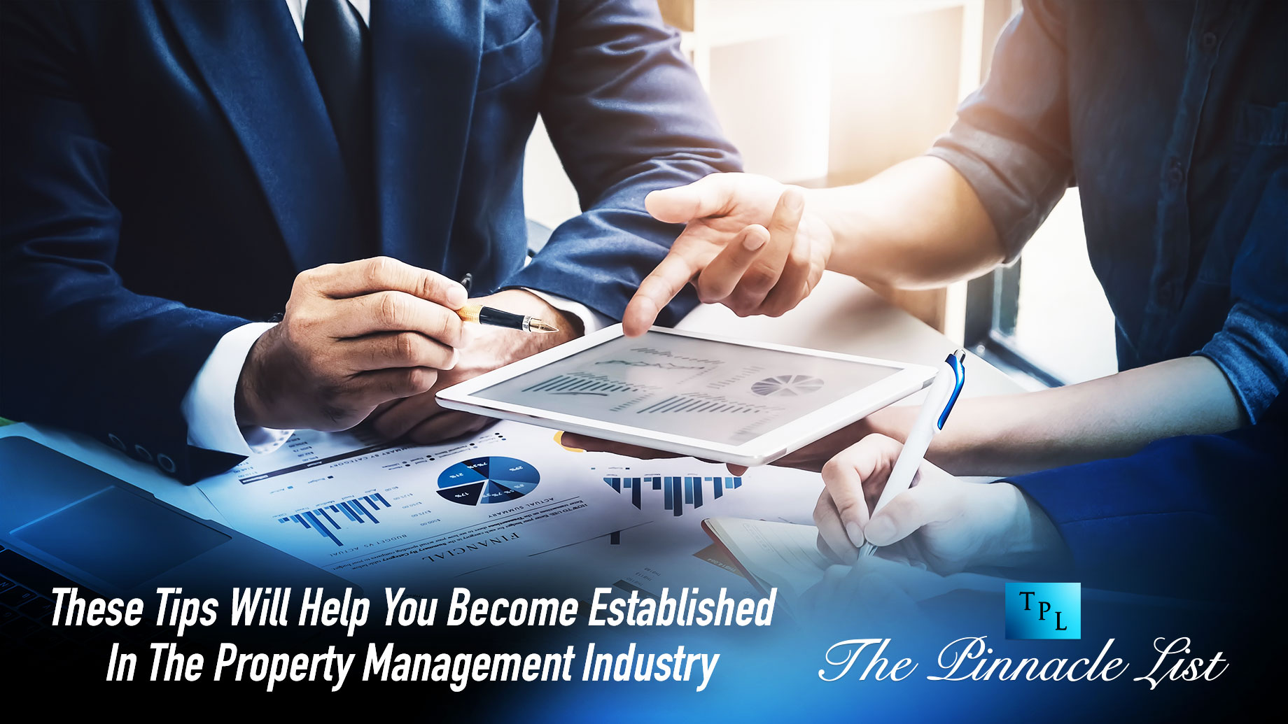 These Tips Will Help You Become Established In The Property Management Industry