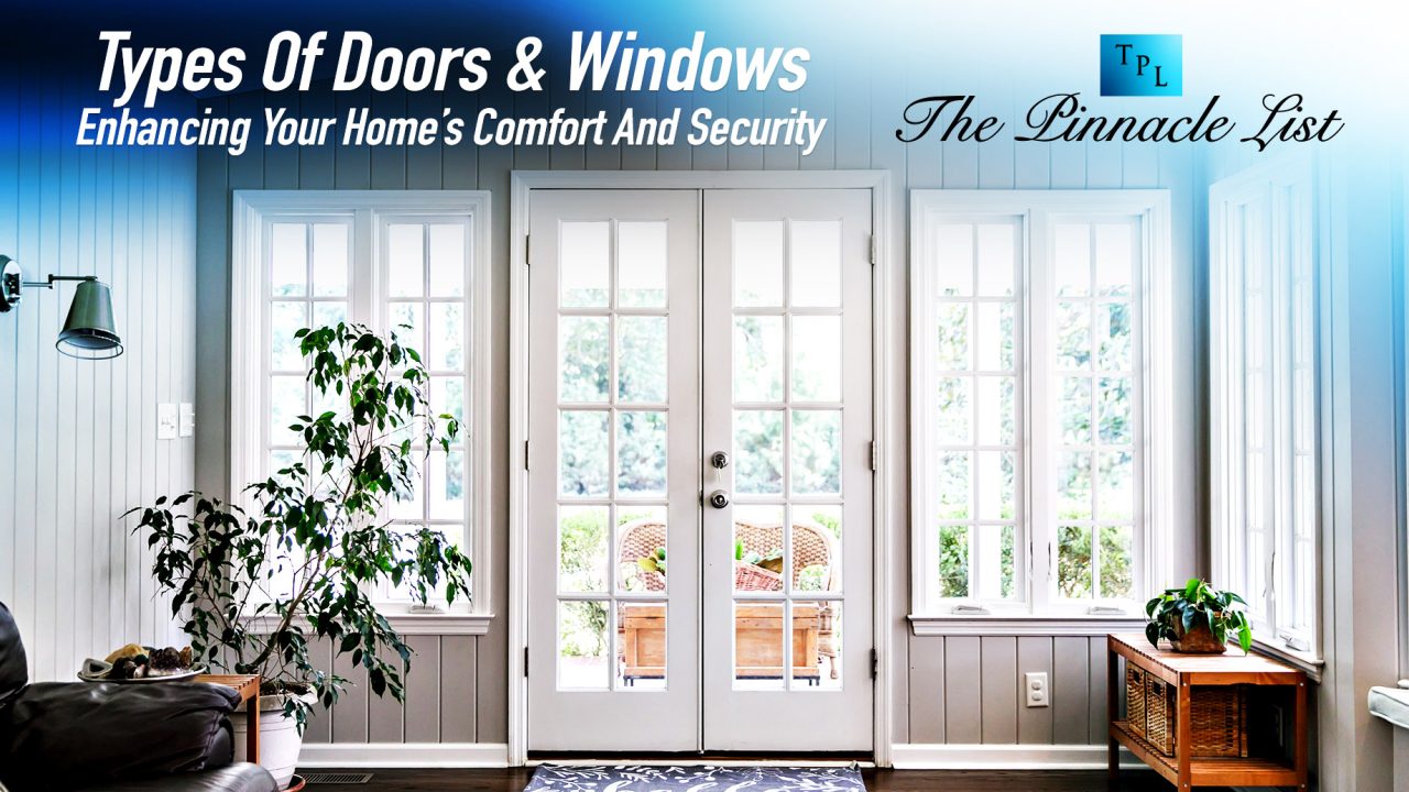 Types Of Doors & Windows A Home Needs: Enhancing Comfort And Security