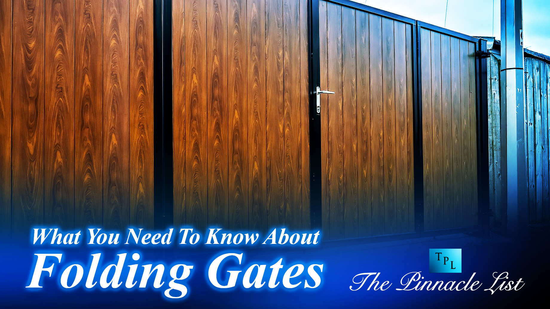 What You Need To Know About Folding Gates