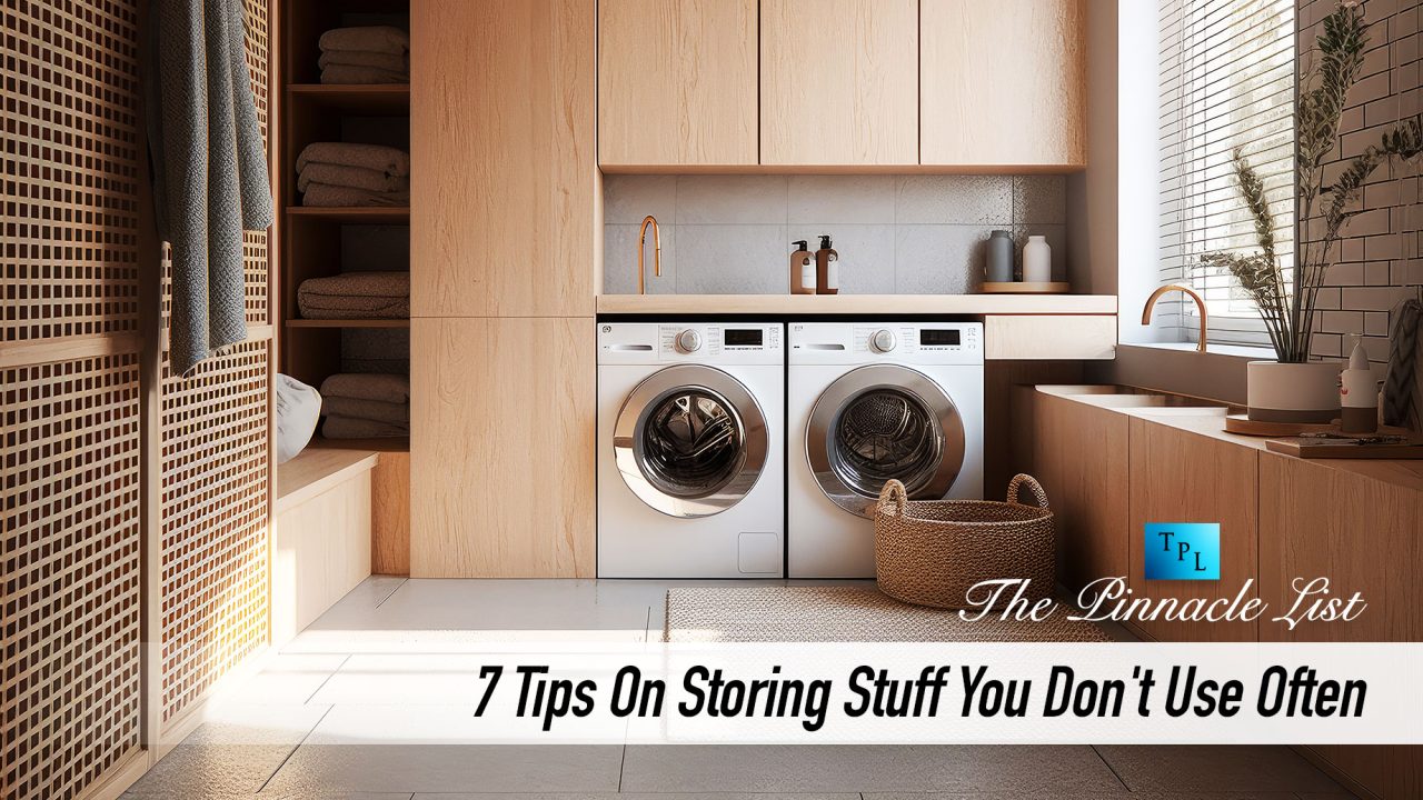 7 Tips On Storing Stuff You Don't Use Often