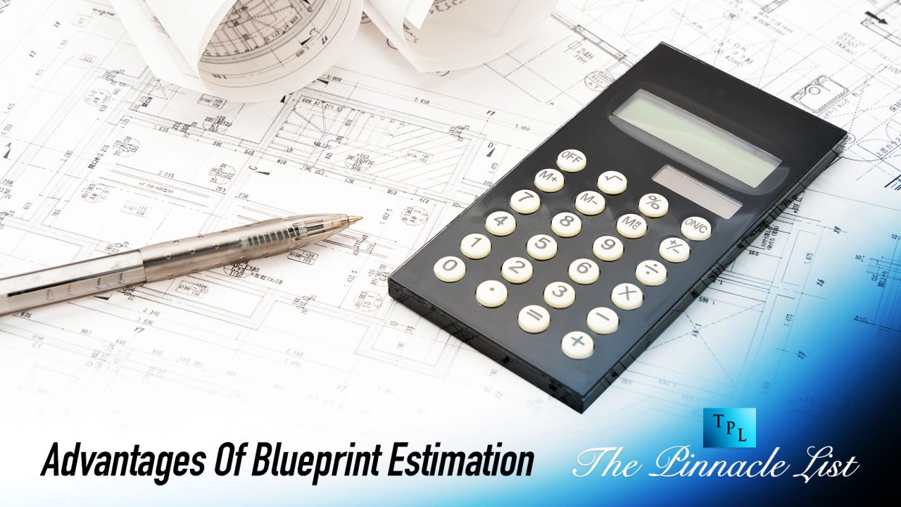 Advantages Of Blueprint Estimation