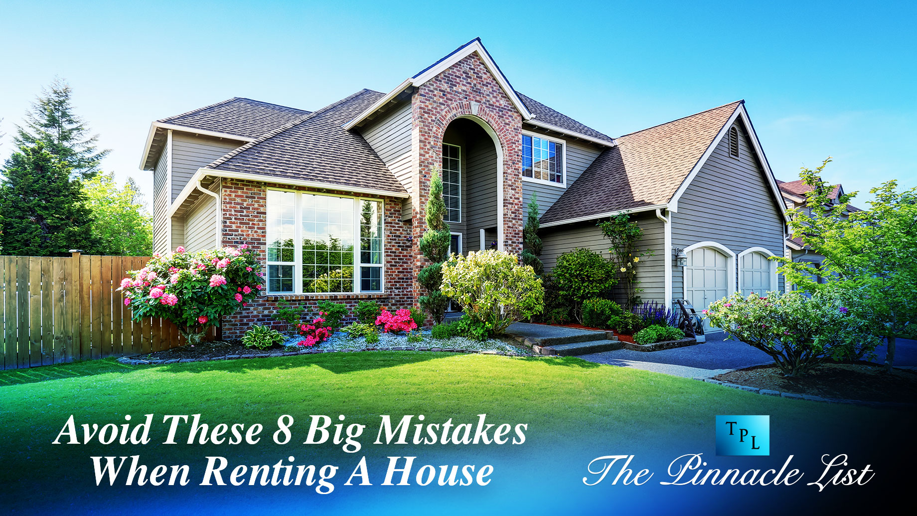 Avoid These 8 Big Mistakes When Renting A House