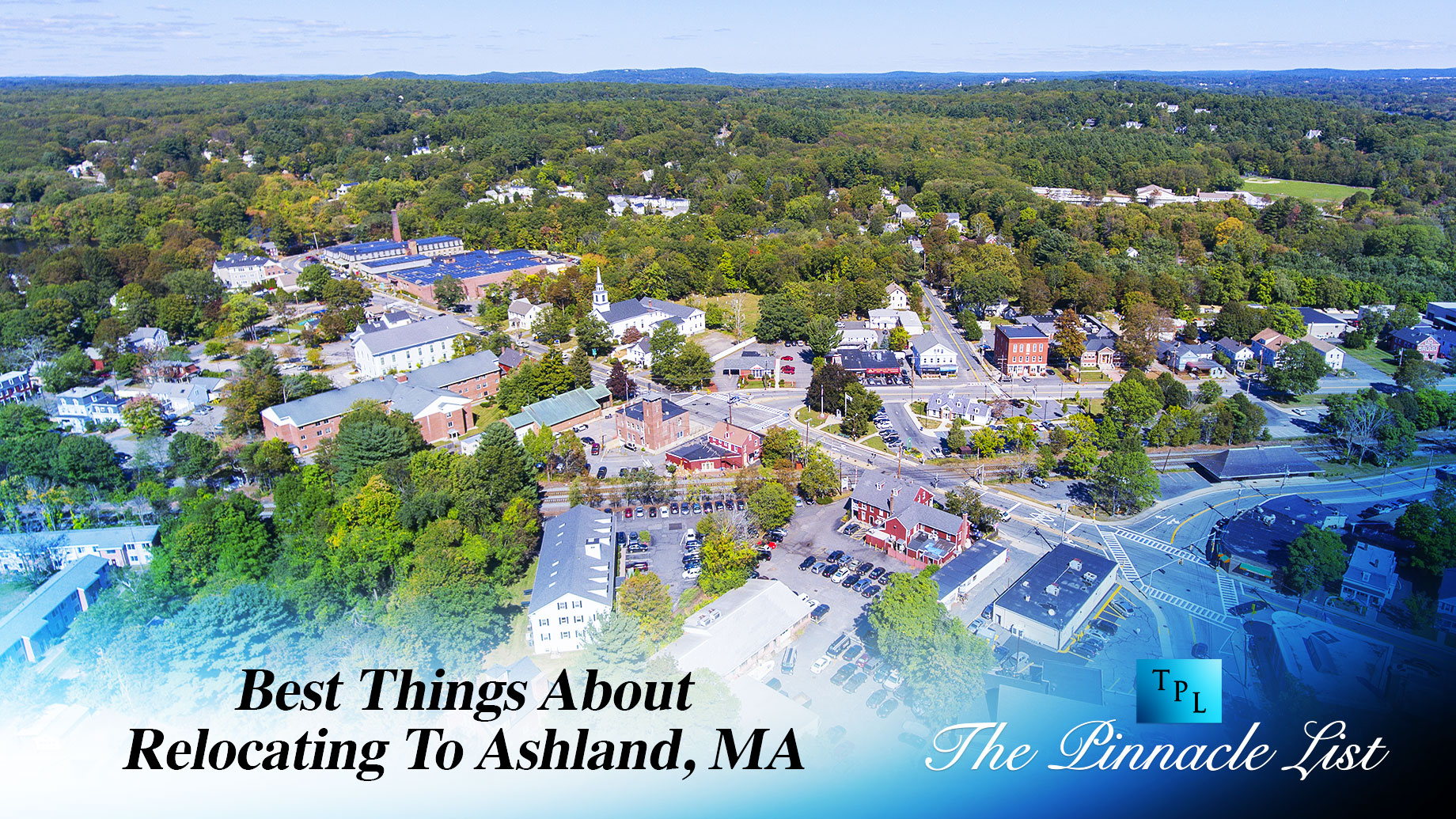 Best Things About Relocating To Ashland, MA