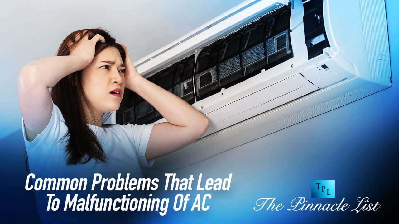 Common Problems That Lead To Malfunctioning Of AC