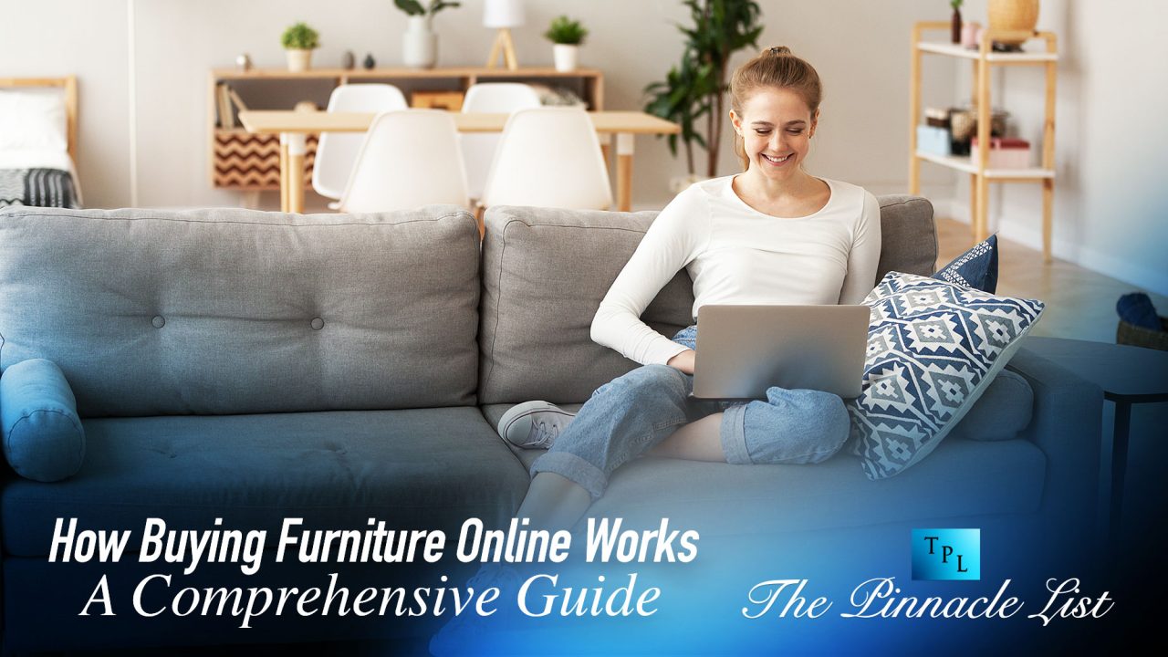 How Buying Furniture Online Works: A Comprehensive Guide