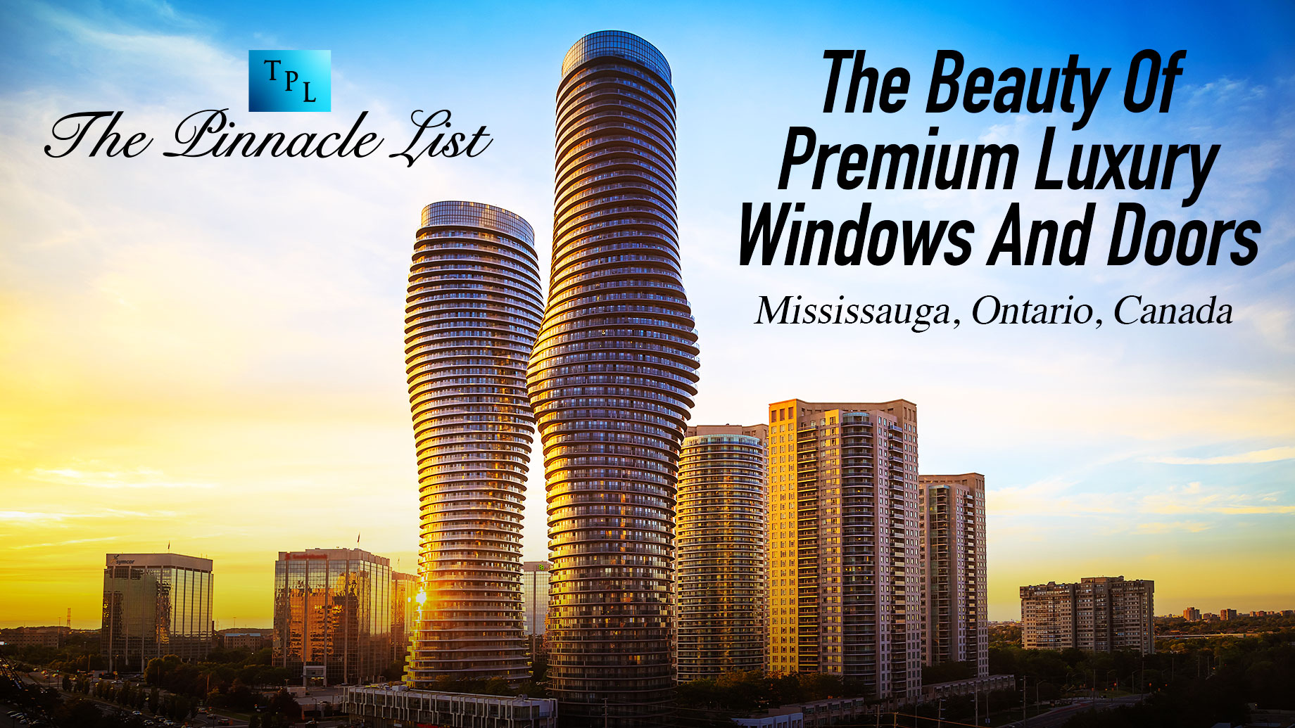 The Beauty Of Premium Luxury Windows And Doors In Mississauga, Ontario, Canada