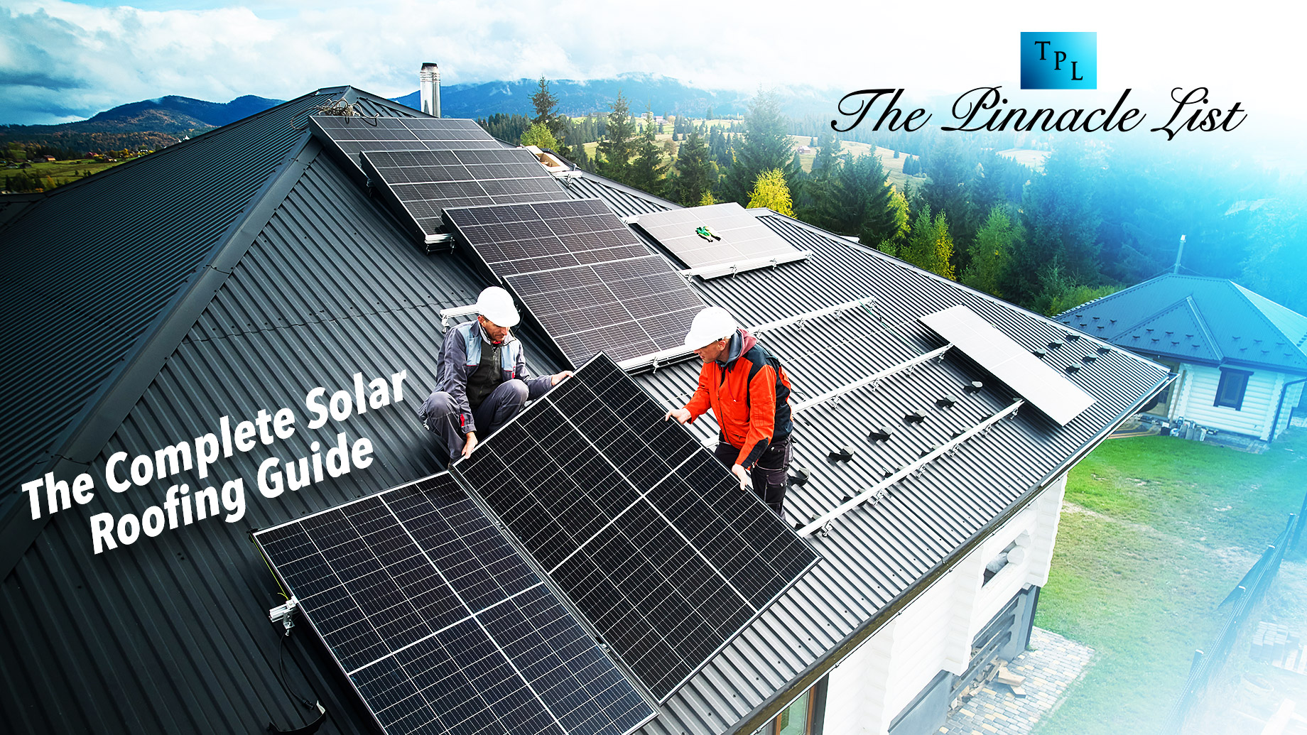 The Complete Solar Roofing Guide