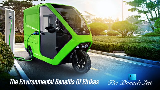 The Environmental Benefits Of Etrikes