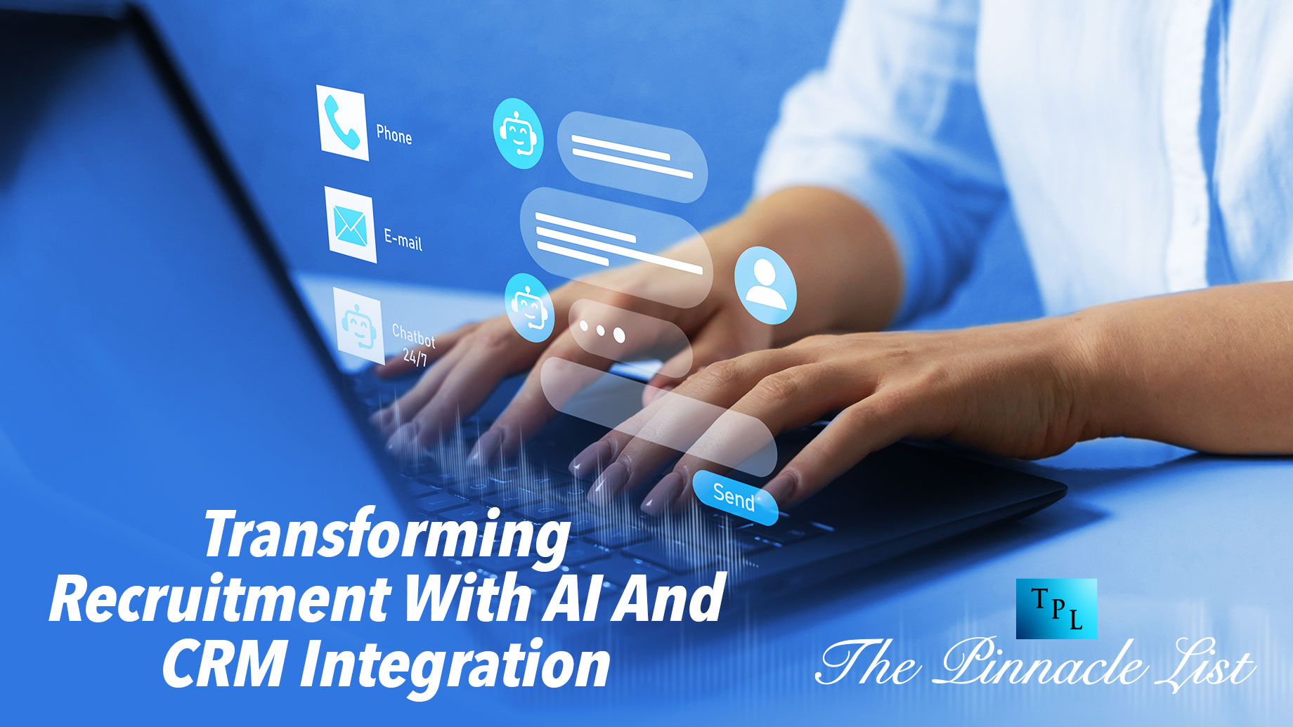Transforming Recruitment With AI And CRM Integration