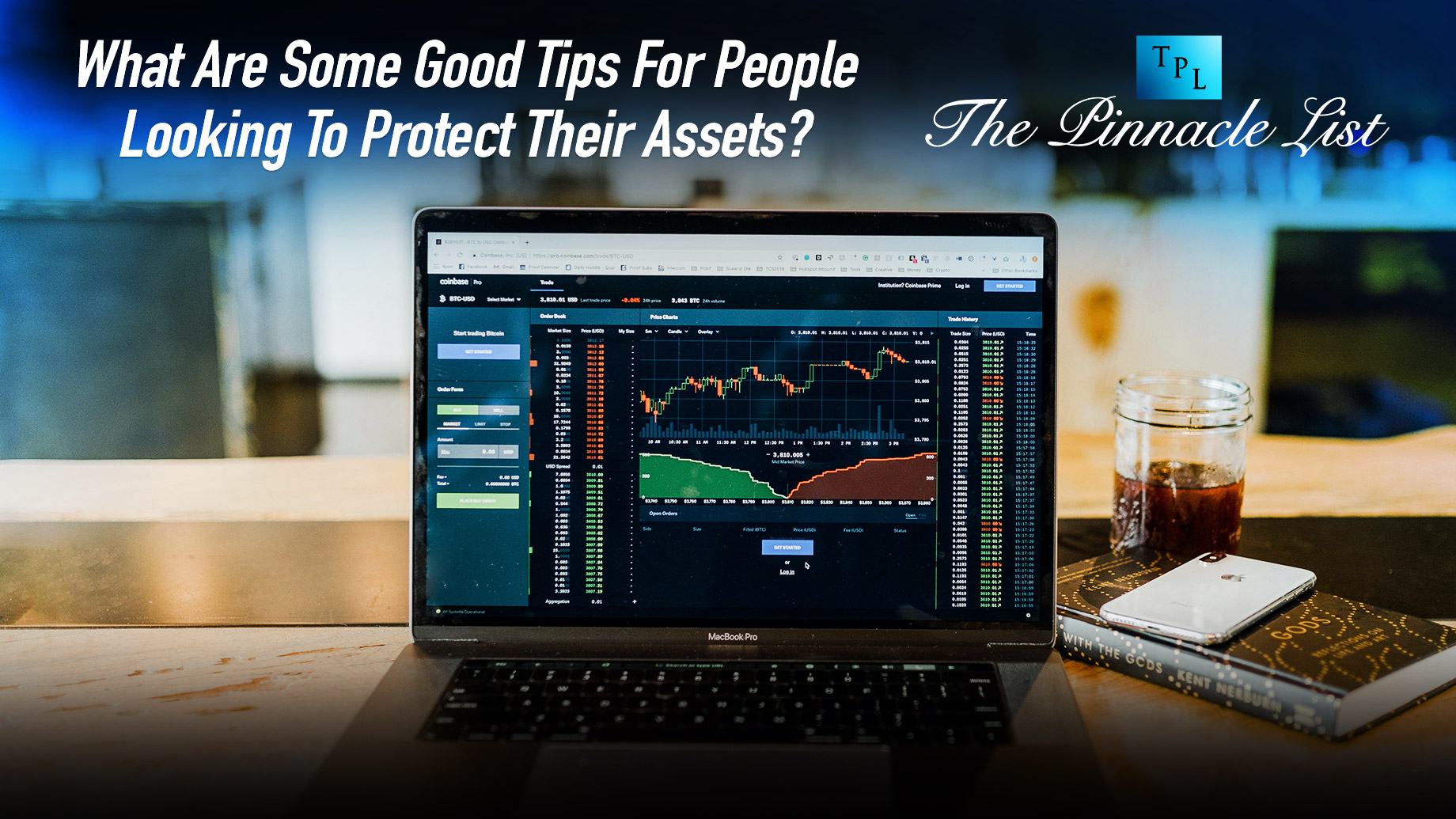 What Are Some Good Tips For People Looking To Protect Their Assets?