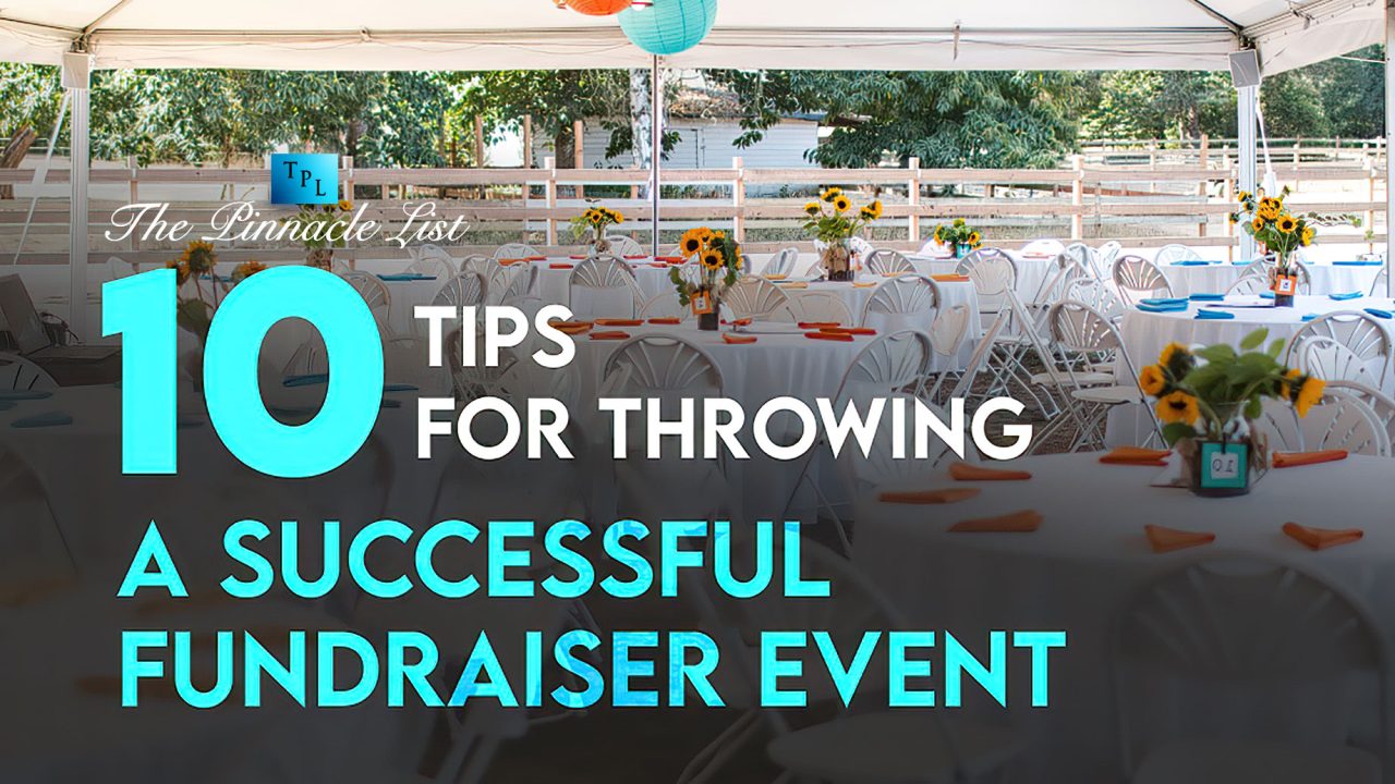 10 Tips For Throwing A Successful Fundraiser Event