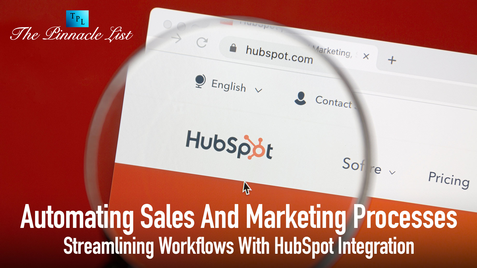 Automating Sales And Marketing Processes: Streamlining Workflows With HubSpot Integration