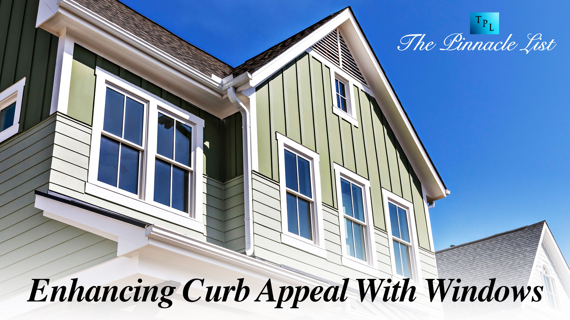 Enhancing Curb Appeal With Windows