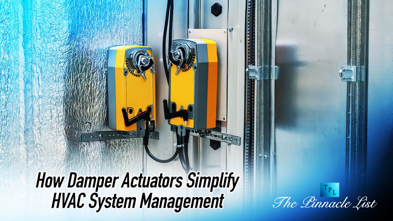 Effortless Control How Damper Actuators Simplify HVAC System