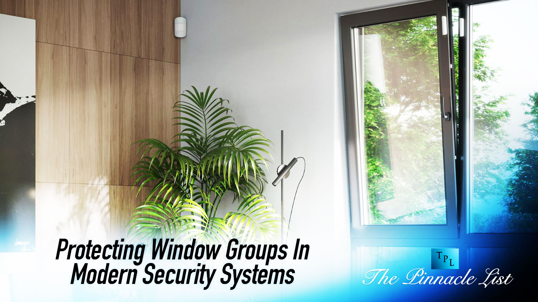 Protecting Window Groups In Modern Security Systems