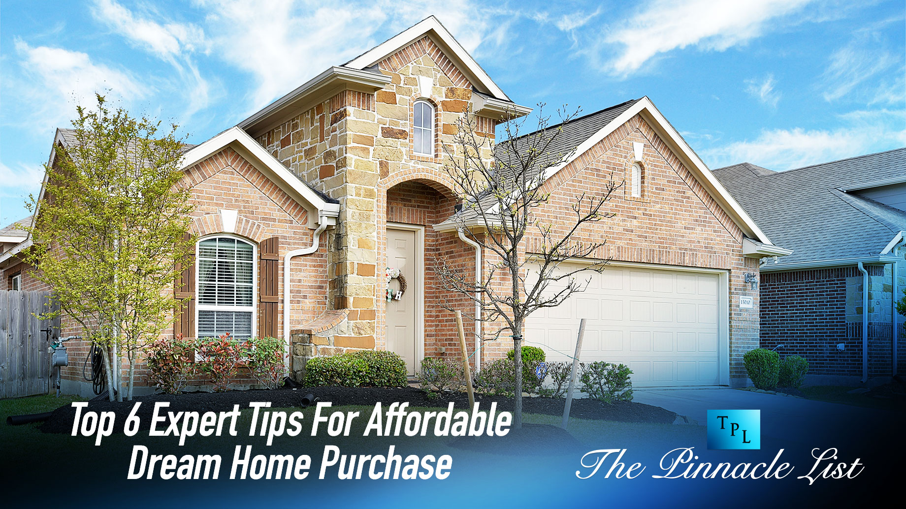 Top 6 Expert Tips For Affordable Dream Home Purchase