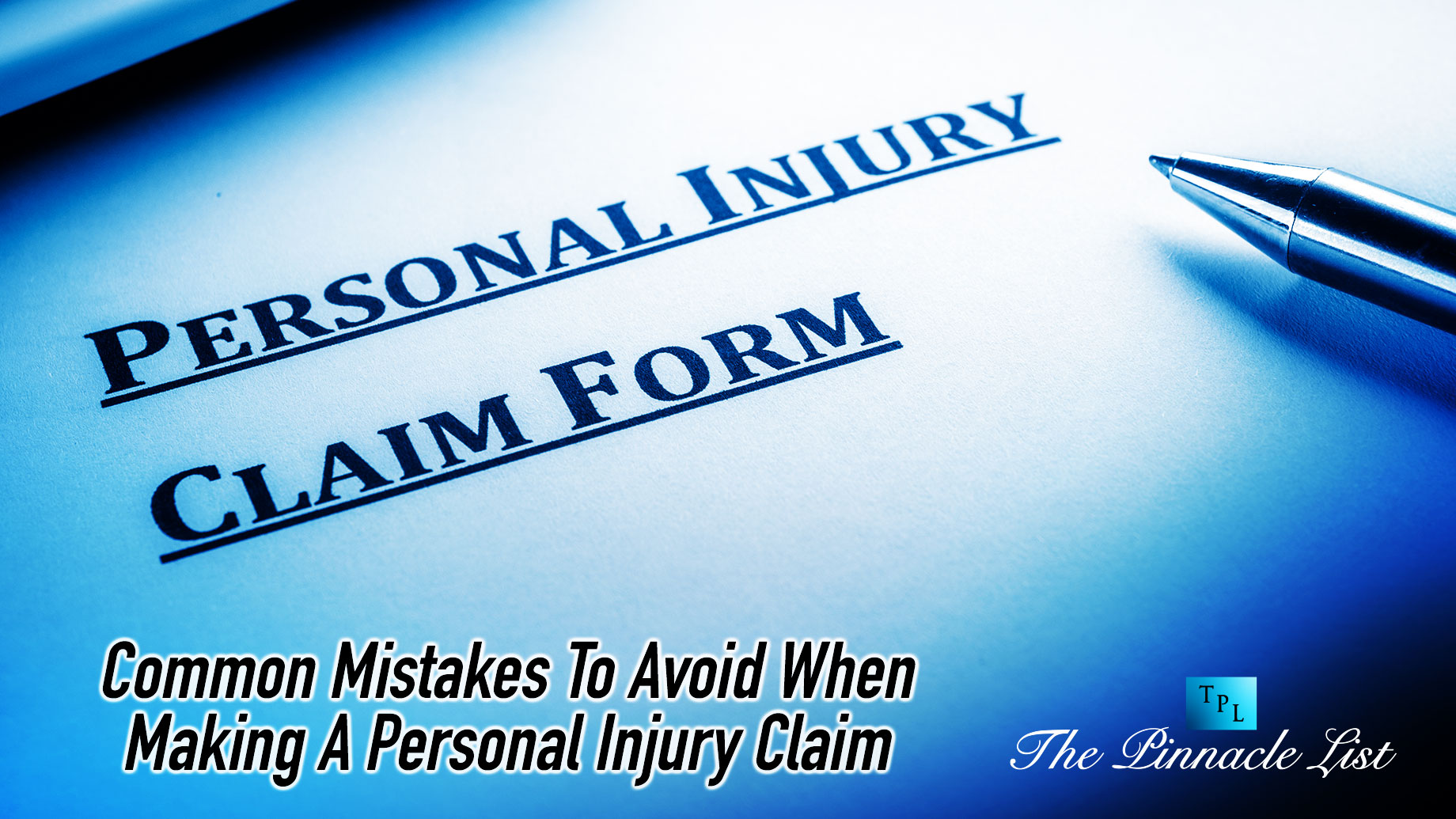 Common Mistakes To Avoid When Making A Personal Injury Claim