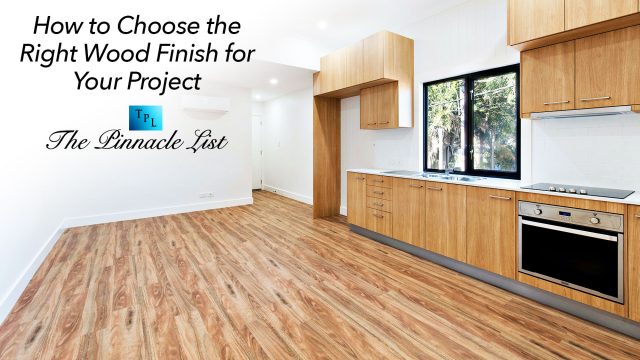 How to Choose the Right Wood Finish for Your Project