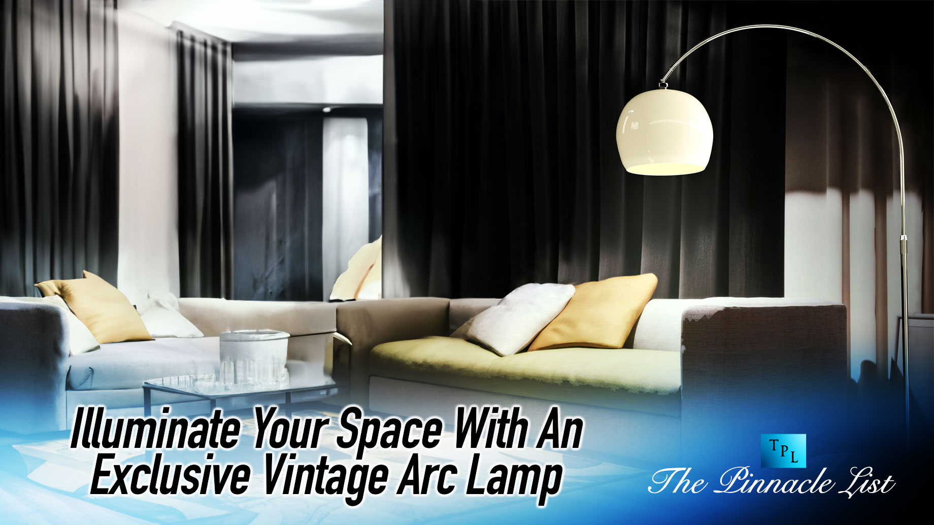 Illuminate Your Space With An Exclusive Vintage Arc Lamp