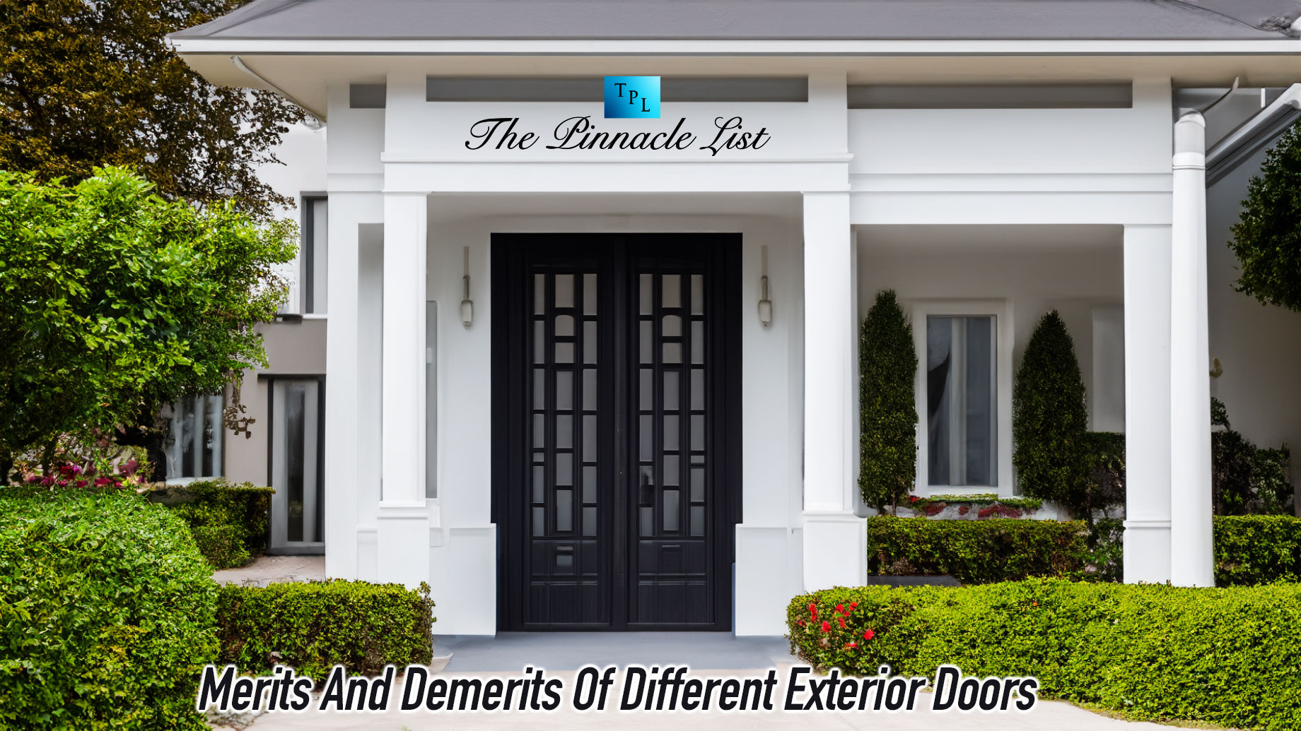 Merits And Demerits Of Different Exterior Doors