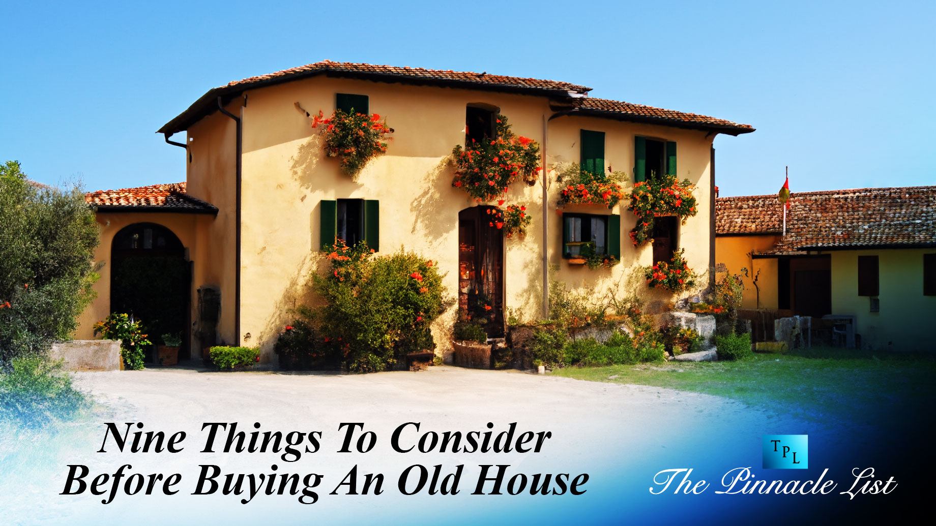 Nine Things To Consider Before Buying An Old House
