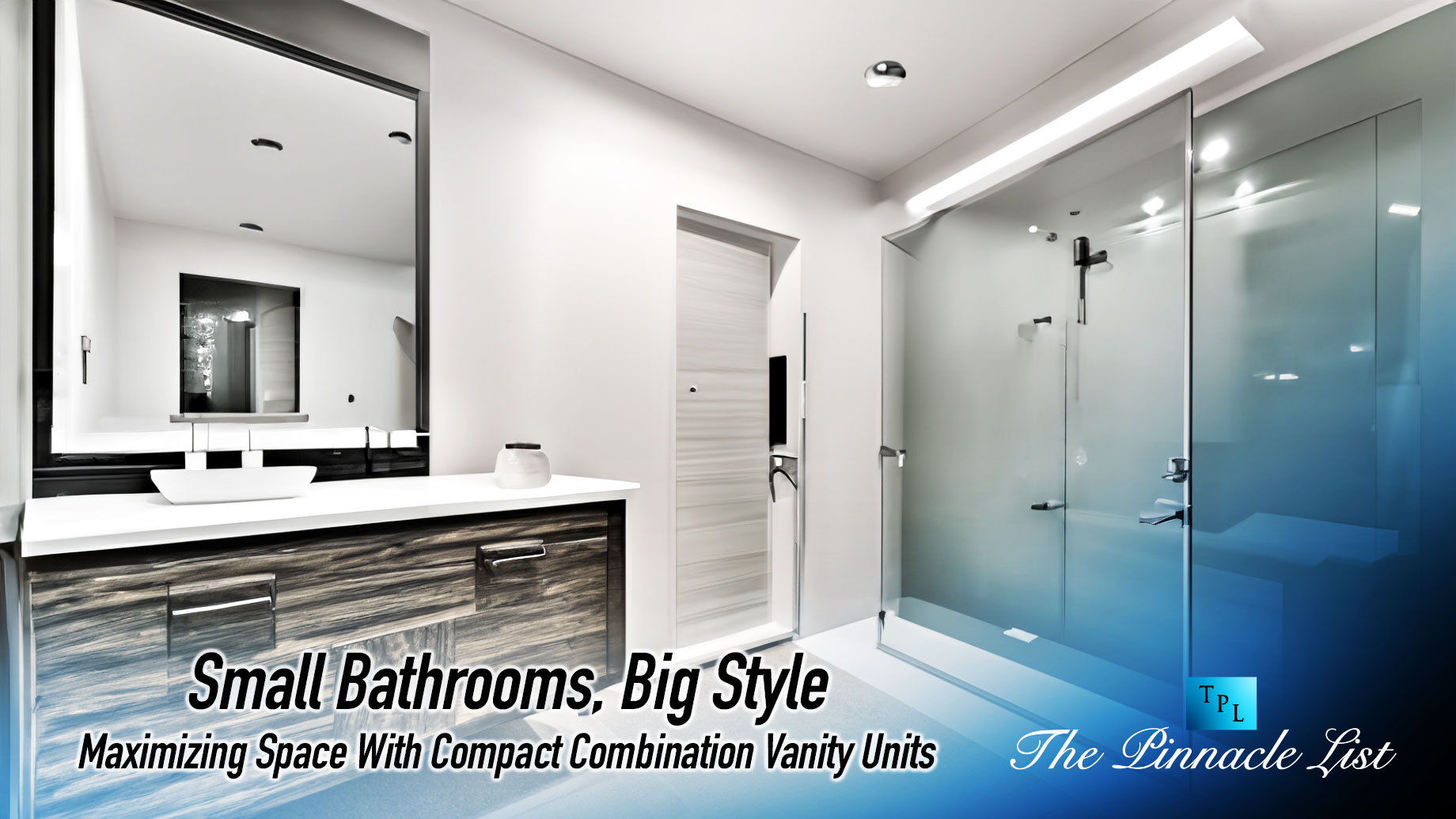 Small Bathrooms, Big Style: Maximizing Space With Compact Combination Vanity Units