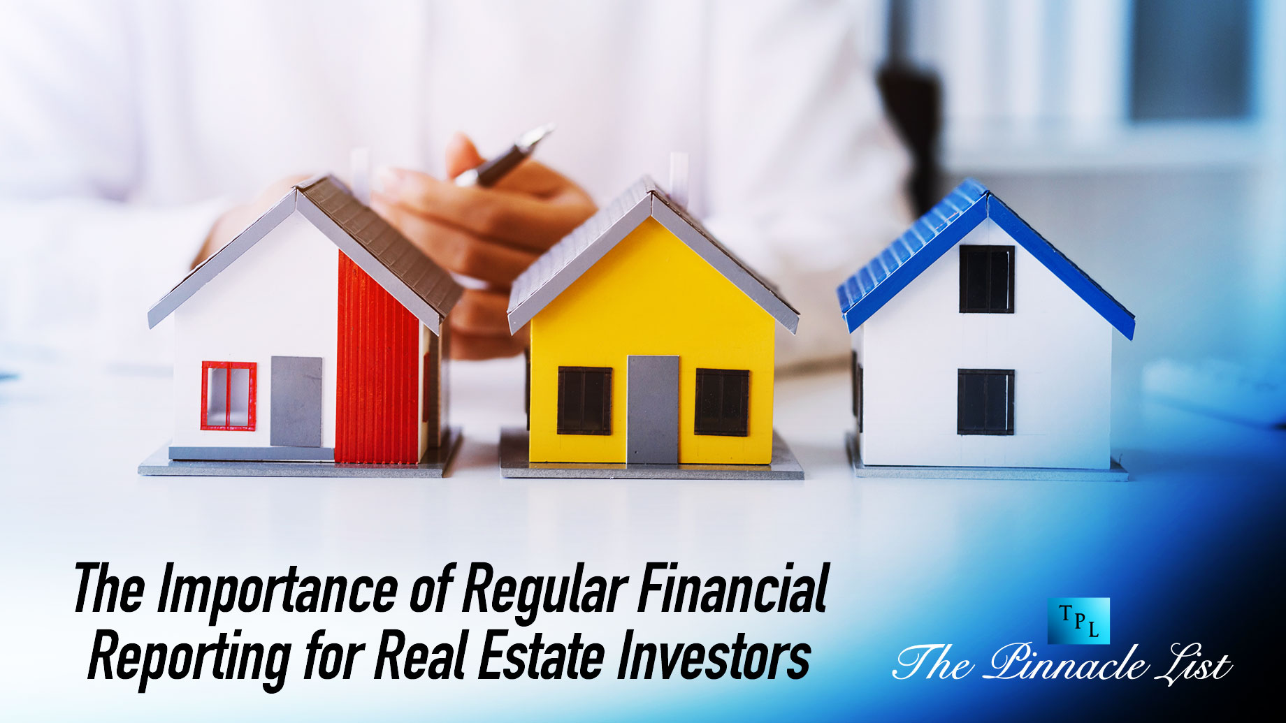 The Importance of Regular Financial Reporting for Real Estate Investors