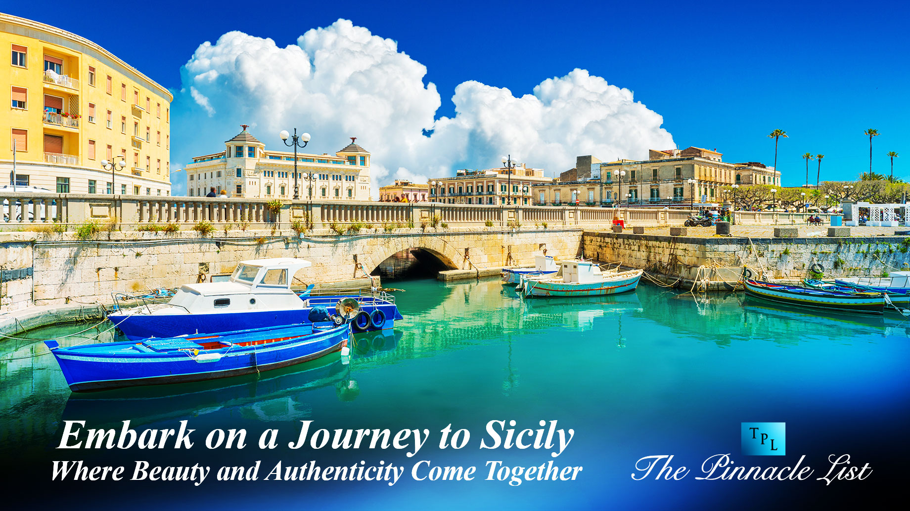 Embark on a Journey to Sicily: Where Beauty and Authenticity Come Together